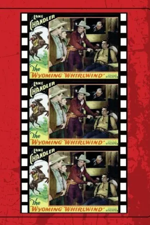 Постер к фильму The Wyoming Whirlwind (1932)