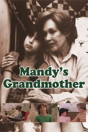 Постер к фильму Mandy's Grandmother (1979)