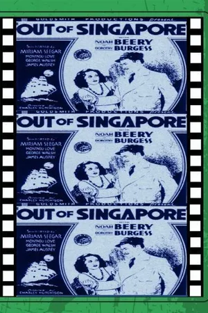 Постер к фильму Out of Singapore (1932)