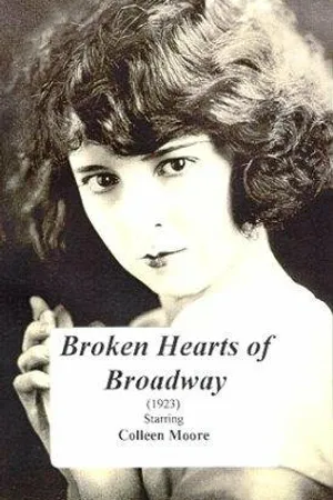Постер к фильму Broken Hearts of Broadway (1923)
