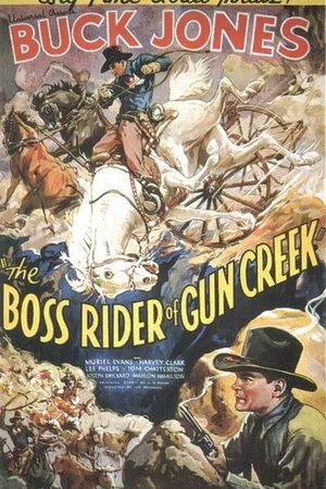 Постер к фильму The Boss Rider of Gun Creek (1936)