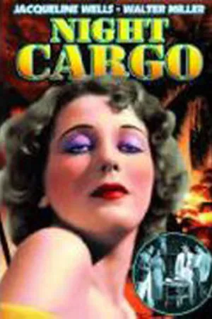 Постер к фильму Night Cargo (1936)