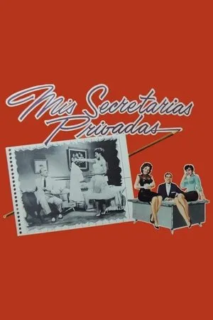 Постер к фильму Mis secretarias privadas (1959)