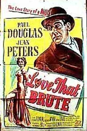 Постер к фильму Love That Brute (1950)