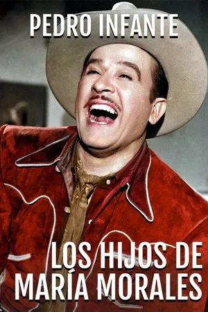 Постер к фильму Los hijos de María Morales (1952)