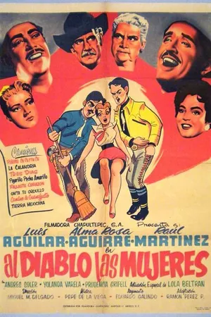 Постер к фильму Al diablo las mujeres (1955)