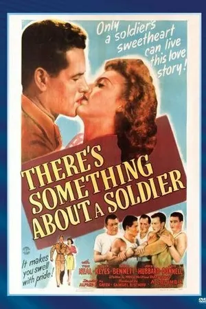 Постер к фильму There's Something About a Soldier (1943)