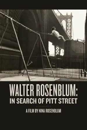 Постер к фильму Walter Rosenblum: In Search of Pitt Street (1999)