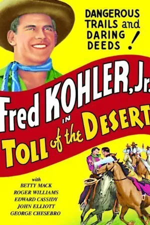 Постер к фильму Toll of the Desert (1935)