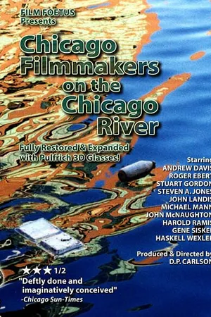 Постер к фильму Chicago Filmmakers on the Chicago River (1998)