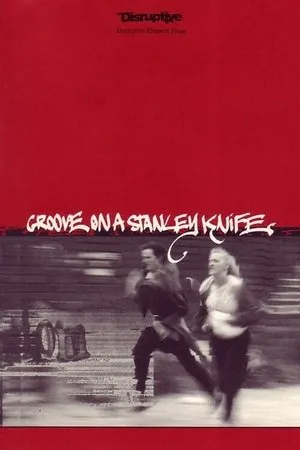 Постер к фильму Groove on a Stanley Knife (1997)