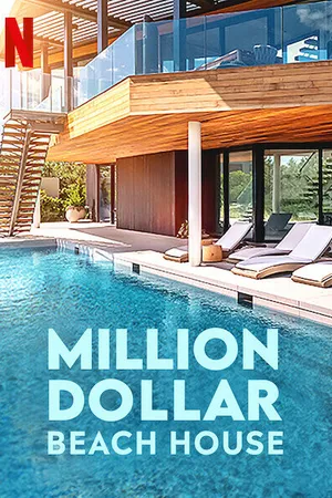 Постер к сериалу Million Dollar Beach House (2020)