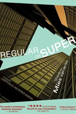 Постер к фильму Regular or Super: Views on Mies van der Rohe (2004)