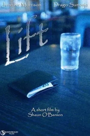 Постер к фильму Lift (2004)