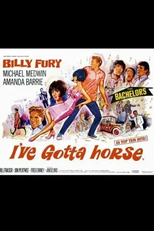 Постер к фильму I've Gotta Horse (1965)