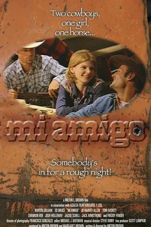 Постер к фильму Mi amigo (2002)