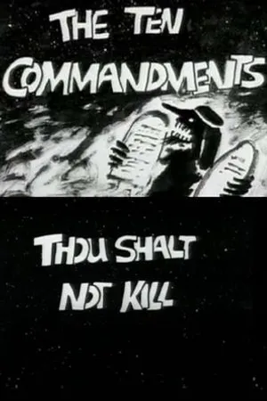 Постер к мультфильму The Ten Commandments Number 5: Thou Shalt Not Kill (1996)