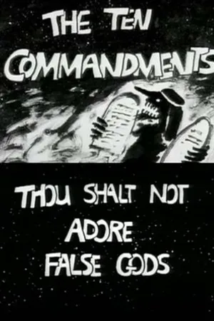 Постер к мультфильму The Ten Commandments Number 1: Thou Shalt Not Adore False Gods (1994)