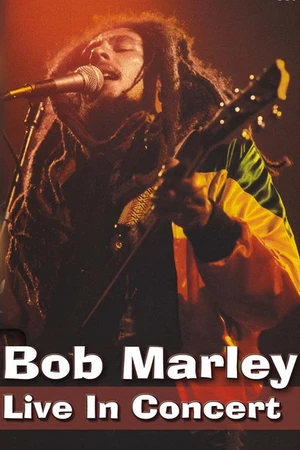 Постер к фильму Bob Marley - Live in Concert (1998)