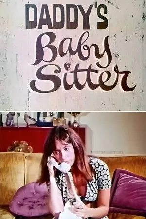 Постер к фильму Daddy's Baby Sitter (1970)