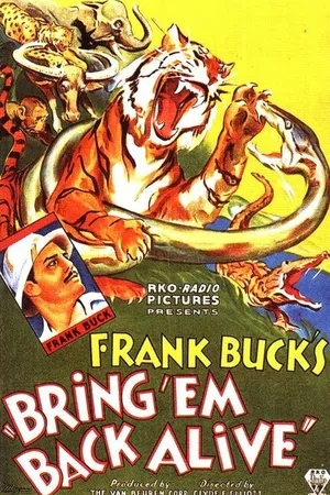 Постер к фильму Bring 'Em Back Alive (1932)