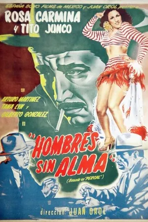 Постер к фильму Hombres sin alma (1951)