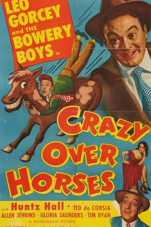 Постер к фильму Crazy Over Horses (1951)