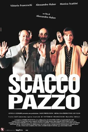 Постер к фильму Scacco pazzo (2003)