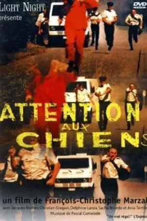 Постер к фильму Attention aux chiens (1999)