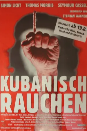 Постер к фильму Kubanisch rauchen (1999)