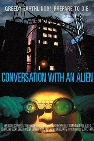 Постер к фильму A Conversation with an Alien (2001)