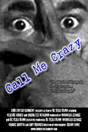 Постер к фильму Call Me Crazy (2003)