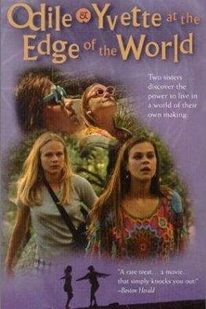 Постер к фильму Odile & Yvette at the Edge of the World (1993)
