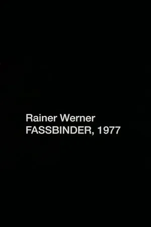 Постер к фильму Rainer Werner Fassbinder, 1977 (1977)