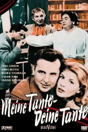 Постер к фильму Meine Tante, deine Tante (1956)