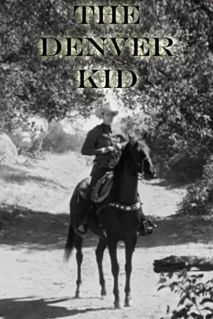 Постер к фильму The Denver Kid (1948)