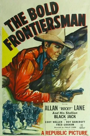 Постер к фильму The Bold Frontiersman (1948)