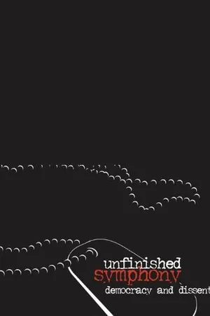 Постер к фильму Unfinished Symphony: Democracy and Dissent (2001)