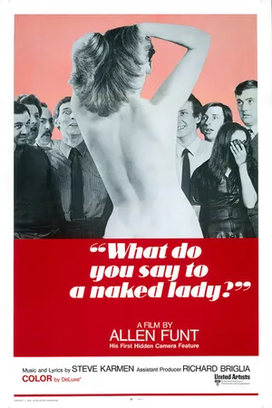 Постер к фильму What Do You Say to a Naked Lady? (1970)