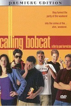 Постер к фильму Calling Bobcat (2000)