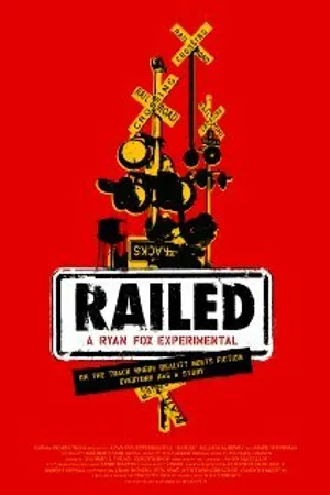 Постер к фильму Railed (2009)
