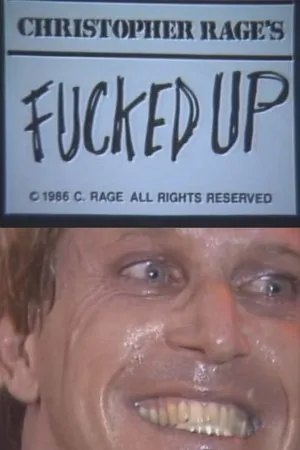 Постер к фильму Fucked Up (1986)