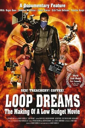 Постер к фильму Loop Dreams: The Making of a Low-Budget Movie (2001)