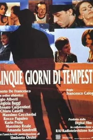 Постер к фильму Cinque giorni di tempesta (1997)