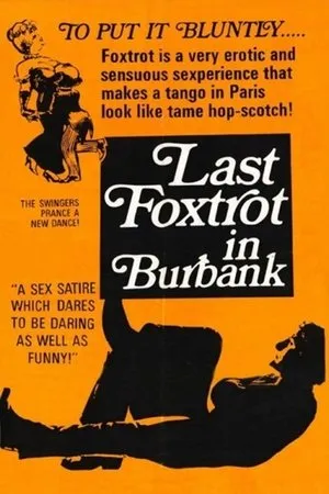 Постер к фильму Last Foxtrot in Burbank (1973)