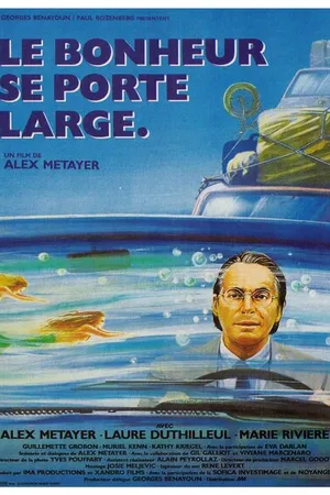 Постер к фильму Le bonheur se porte large (1988)