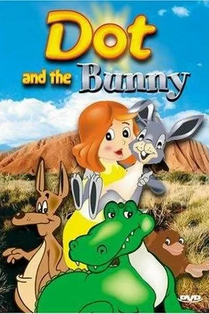 Постер к мультфильму Dot and the Bunny (1983)