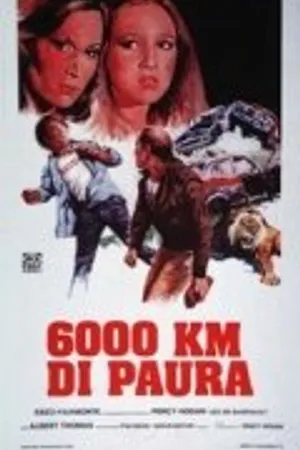 Постер к фильму 6000 километров страха (1978)