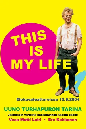 Постер к фильму Uuno Turhapuro - this is my life (2004)