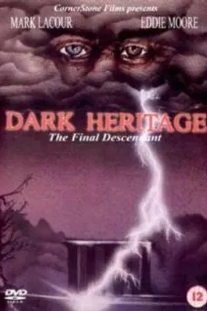 Постер к фильму Dark Heritage (1989)